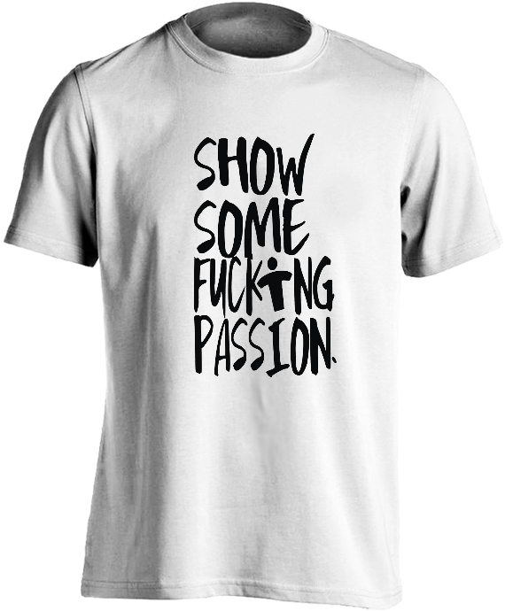 Show Some Passion