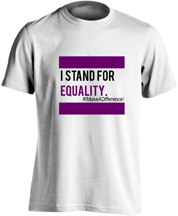 I Stand For Equality